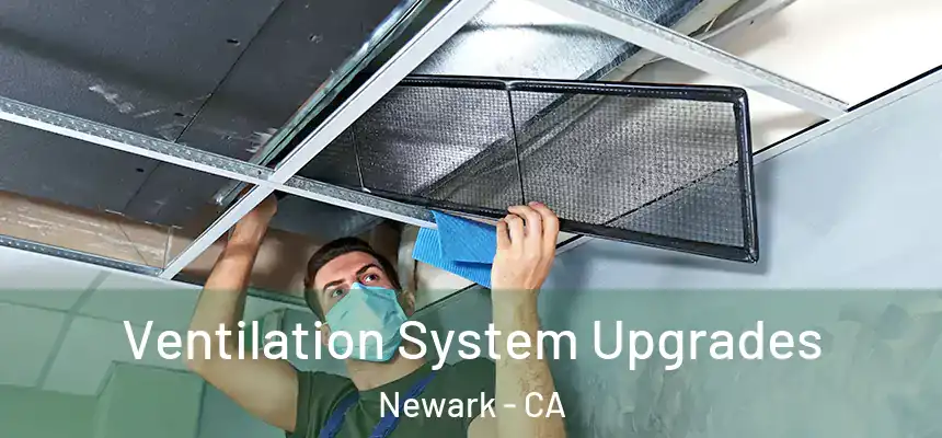  Ventilation System Upgrades Newark - CA